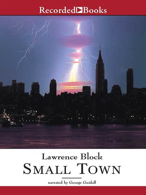 Title details for Small Town by Lawrence Block - Wait list